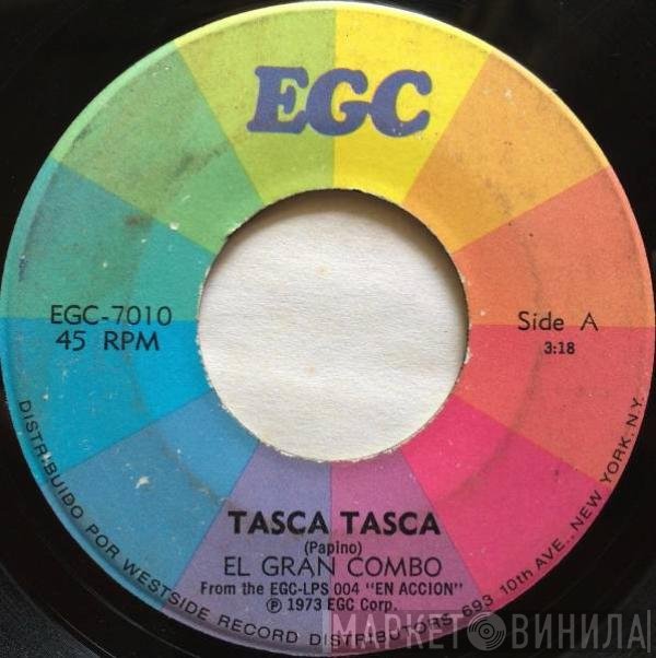El Gran Combo - Tasca Tasca / Tiene Ñeque