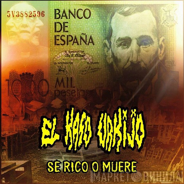 El Kaso Urkijo - Se Rico O Muere