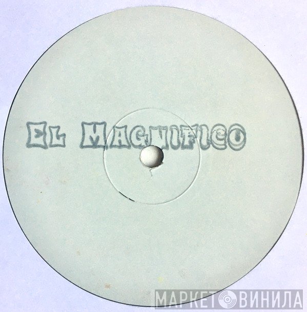El Magnifico - Tha Nu Style