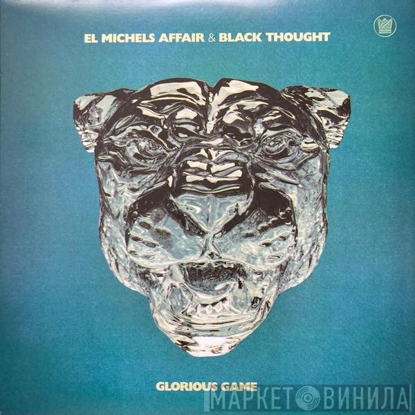 El Michels Affair & Black Thought  - Glorious Game
