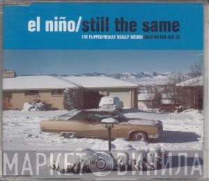El Niño  - Still The Same
