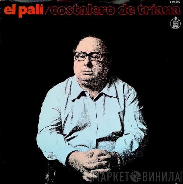 El Pali - Costalero De Triana