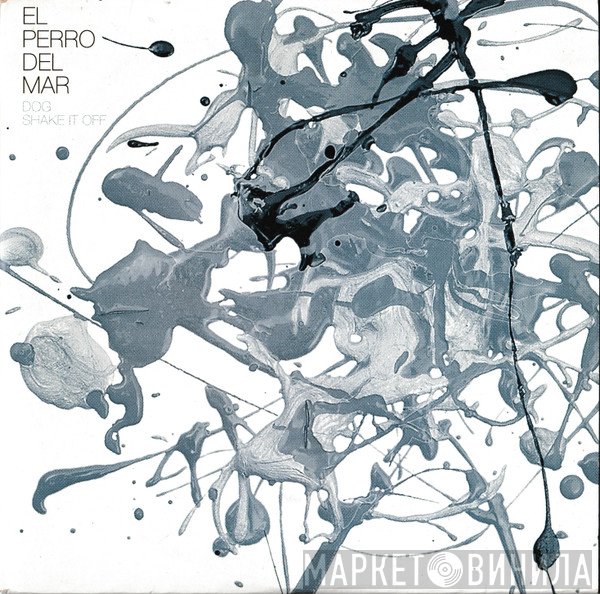 El Perro Del Mar - Dog / Shake It Off