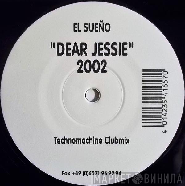 El Sueno - Dear Jessie 2002