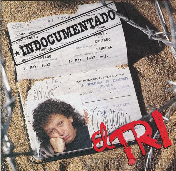 El Tri  - Indocumentado