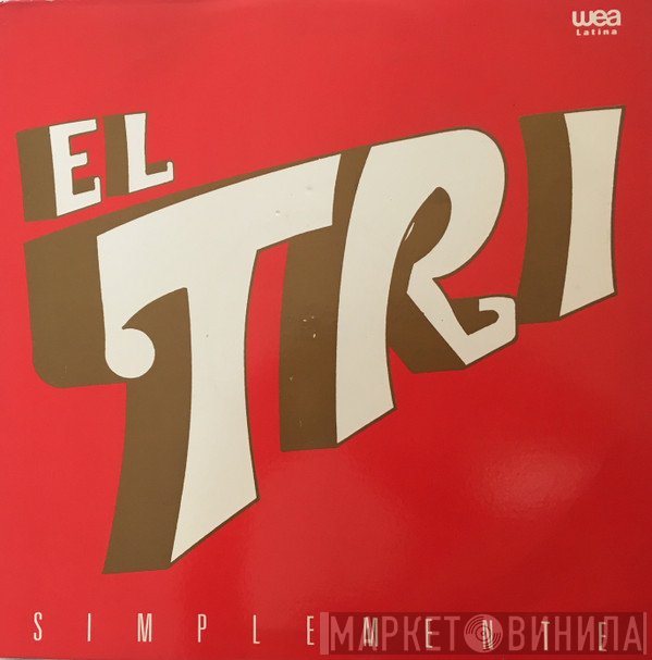 El Tri  - Simplemente
