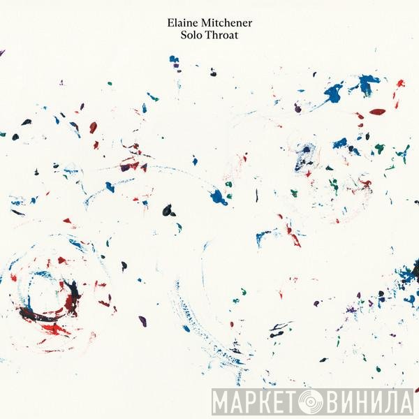 Elaine Mitchener - Solo Throat