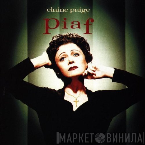 Elaine Paige  - Piaf