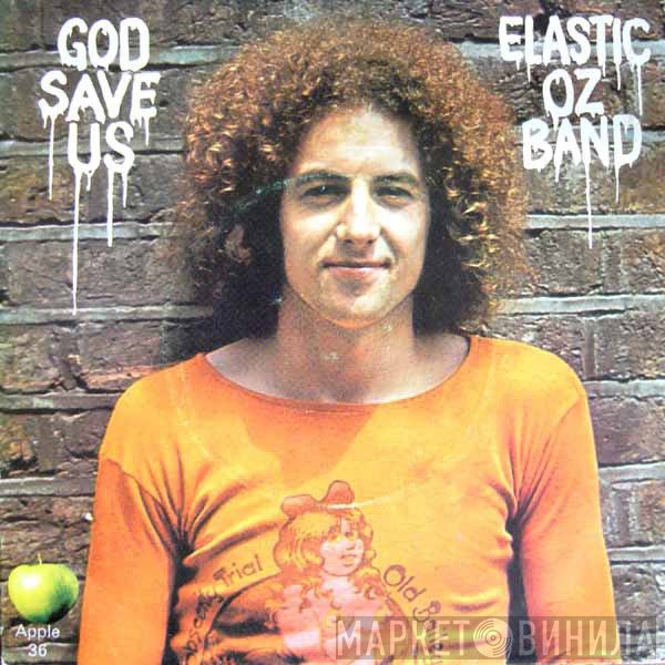 Elastic Oz Band, Bill Elliott  - God Save Us