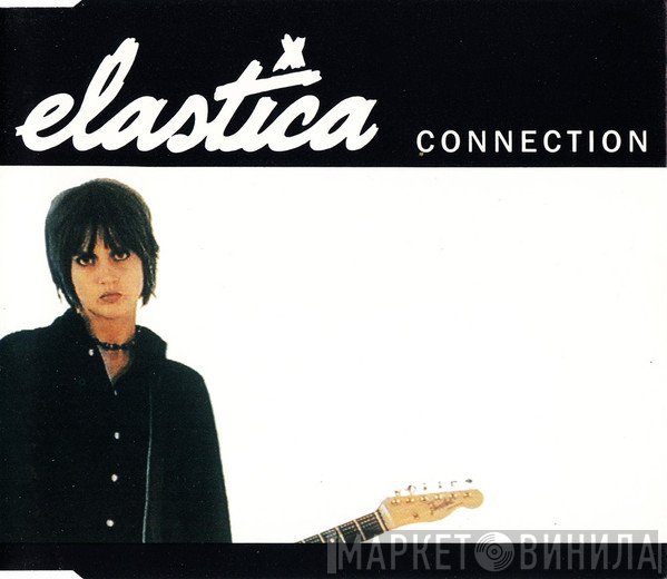 Elastica   - Connection