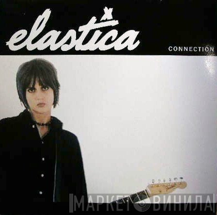 Elastica   - Connection