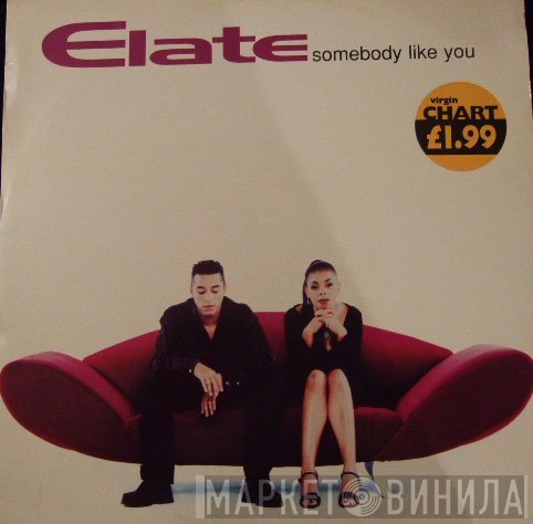 Elate - Somebody Like You