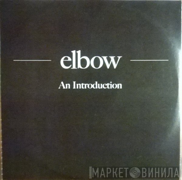 Elbow - An Introduction