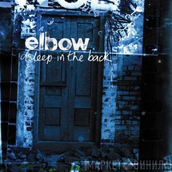 Elbow  - Asleep In The Back