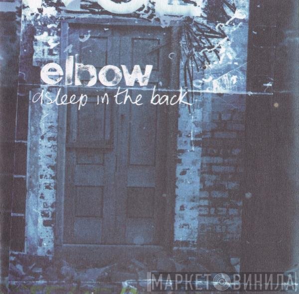 Elbow - Asleep In The Back