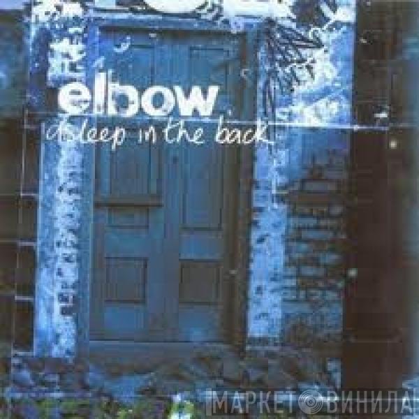 Elbow  - Asleep In The Back