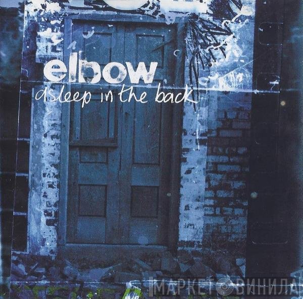 Elbow  - Asleep In The Back