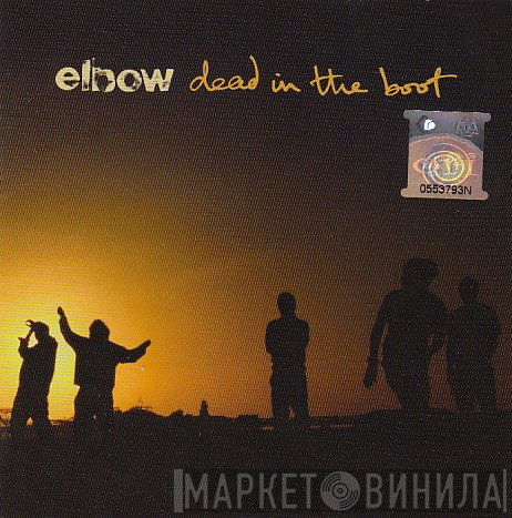Elbow  - Dead In The Boot
