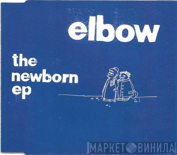 Elbow - The Newborn E.P.