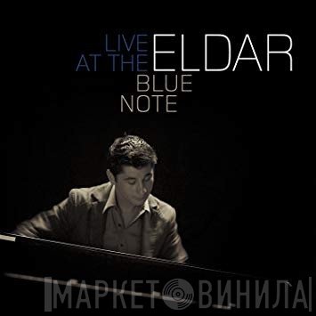 Eldar Djangirov  - Live At The Blue Note