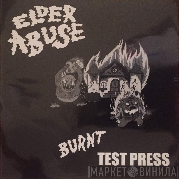 Elder Abuse - Burnt