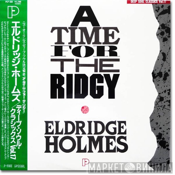 Eldridge Holmes - A Time For The Ridgy