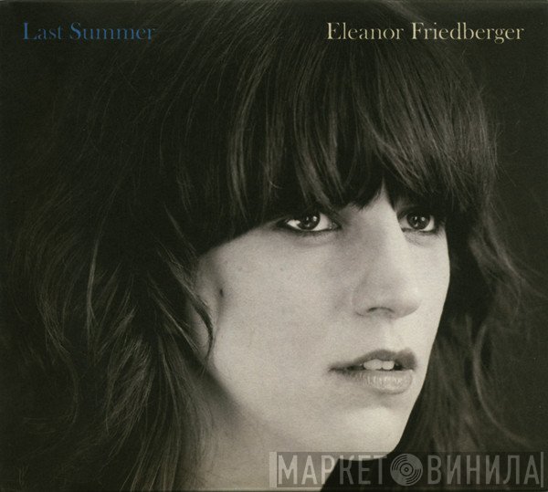 Eleanor Friedberger - Last Summer