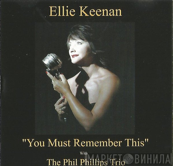 Eleanor Keenan, Phil Phillips Trio - You Must Remember This