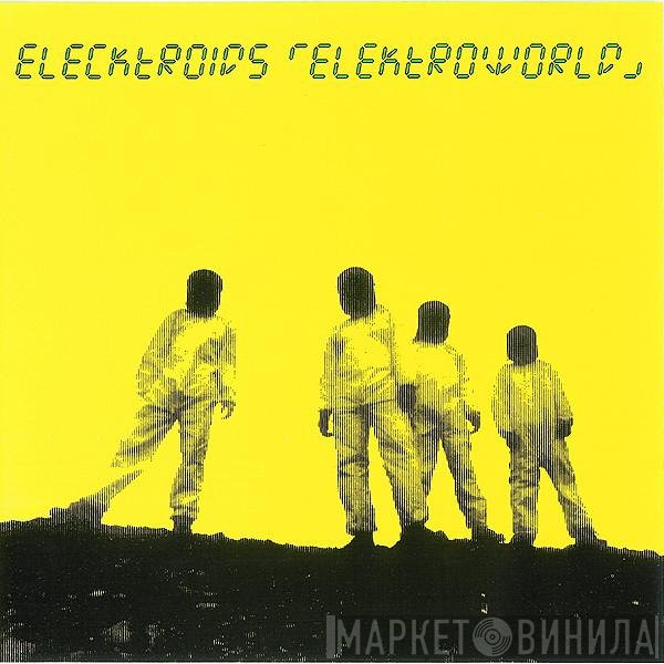Elecktroids  - Elektroworld