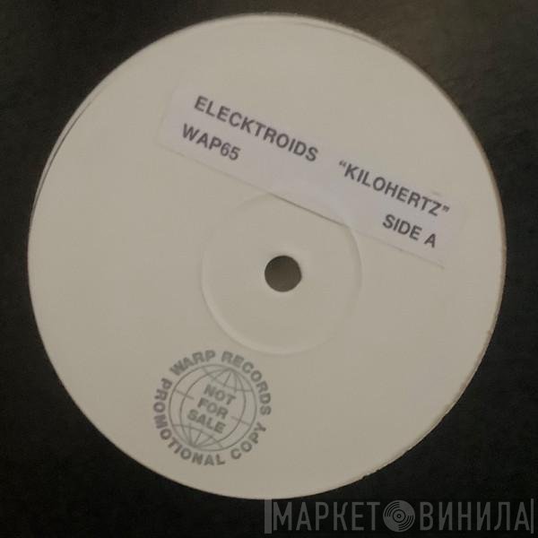 Elecktroids - Kilohertz
