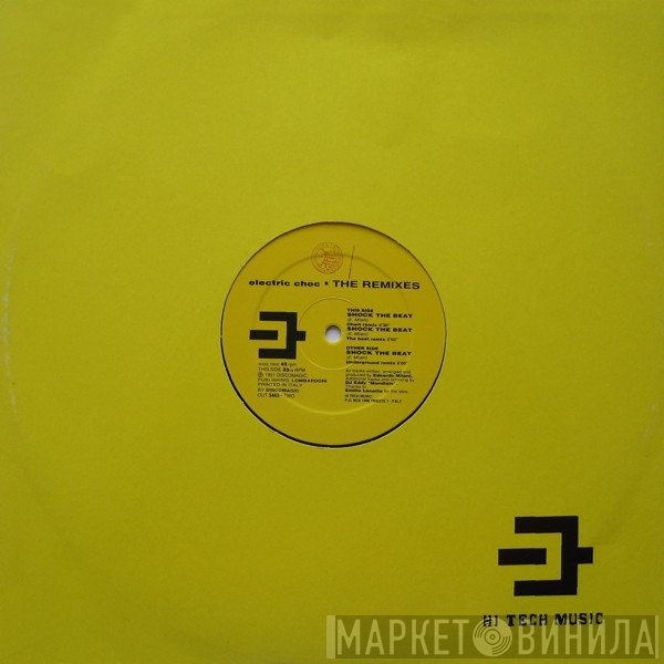 Electric Choc - Shock The Beat (The Remixes)