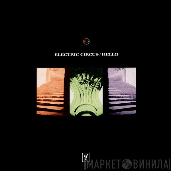 Electric Circus  - Hello