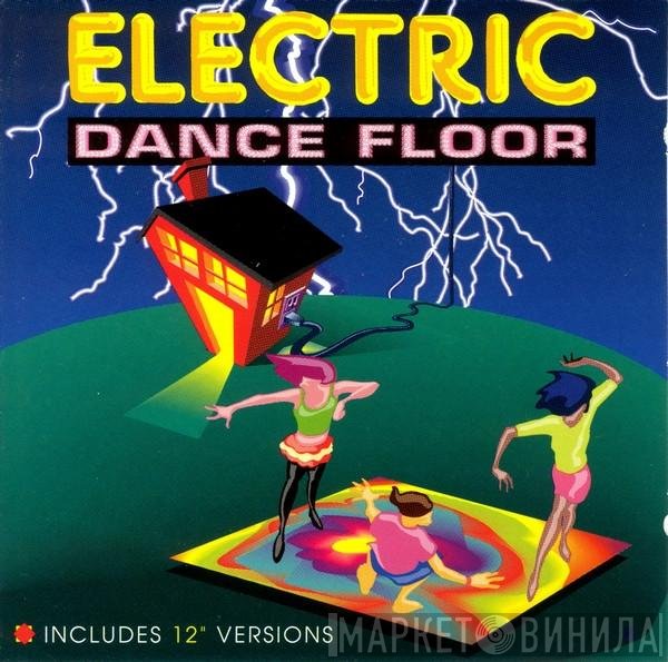  - Electric Dance Floor