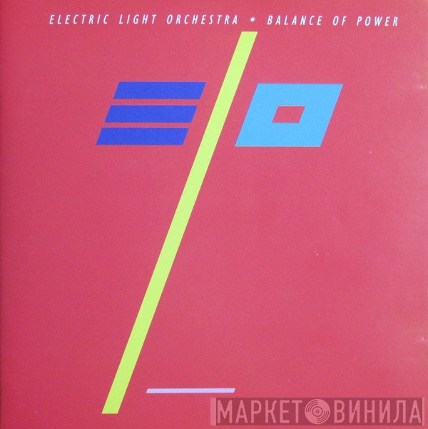 Electric Light Orchestra  - Balance Of Power