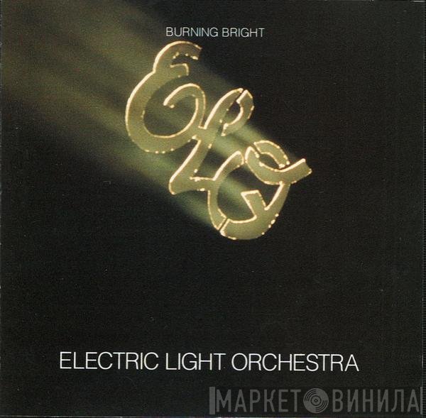 Electric Light Orchestra  - Burning Bright