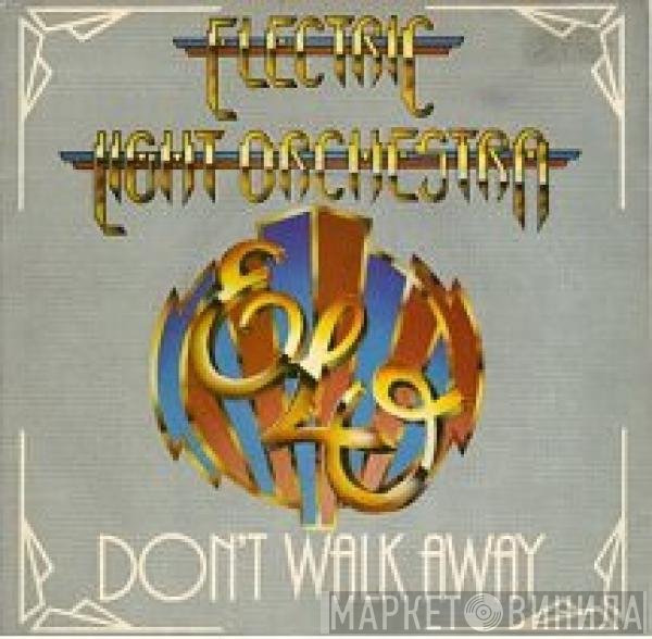 Electric Light Orchestra - Don't Walk Away