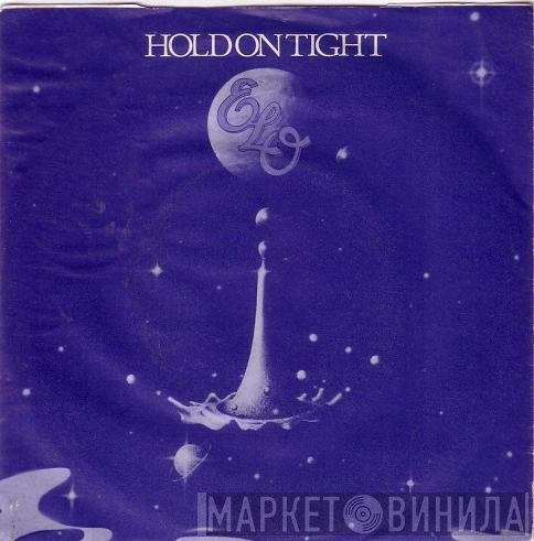 Electric Light Orchestra - Hold On Tight