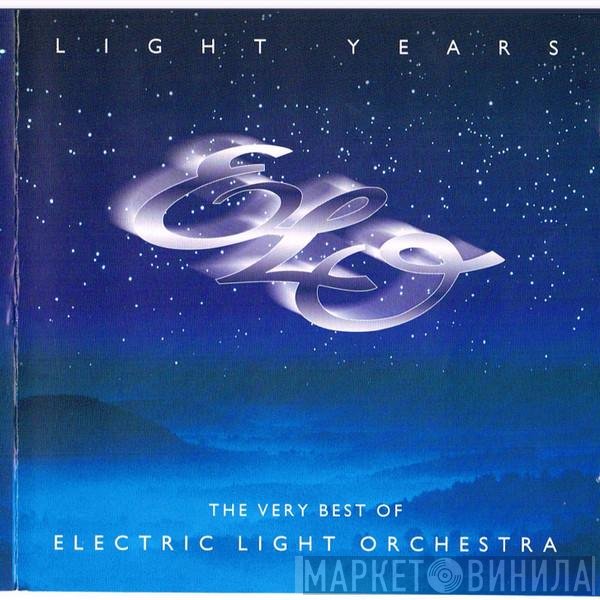 Electric Light Orchestra - Light Years: The Very Best Of Electric Light Orchestra