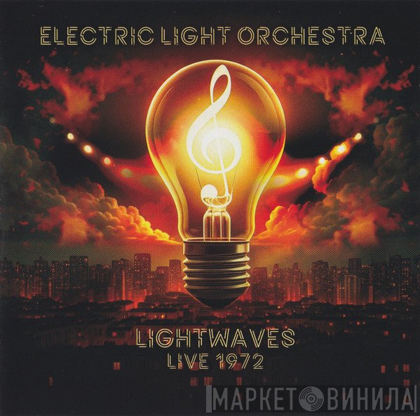 Electric Light Orchestra - Lightwaves: Live 1972