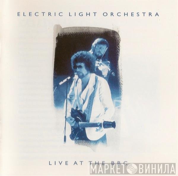 Electric Light Orchestra  - Live At The BBC