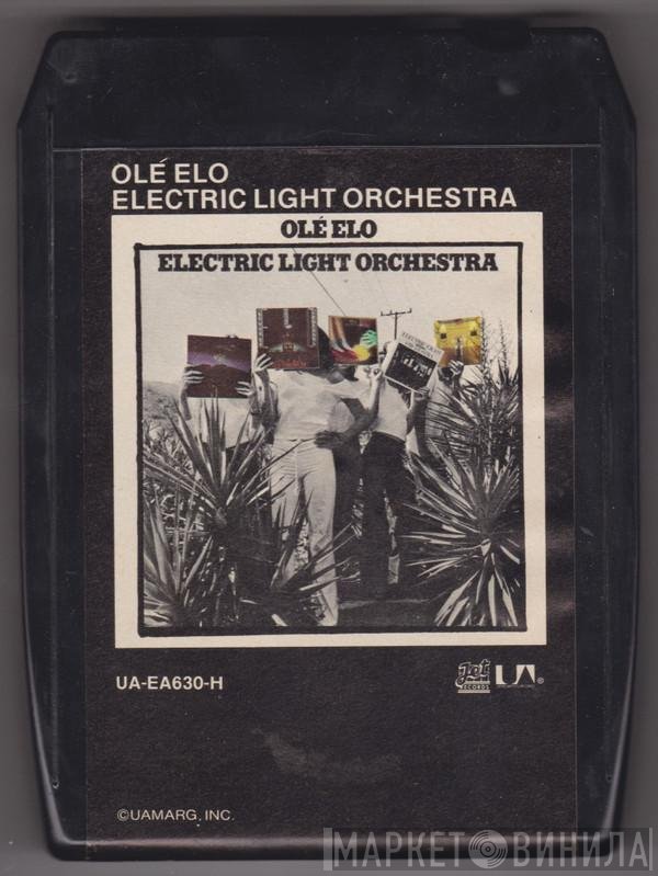 Electric Light Orchestra  - Olé ELO