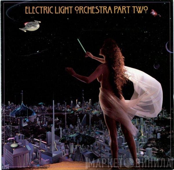 Electric Light Orchestra Part II  - Electric Light Orchestra Part Two