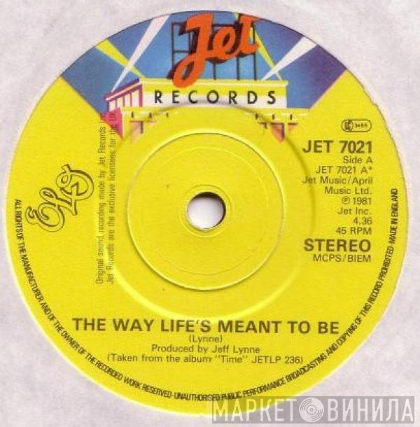 Electric Light Orchestra - The Way Life's Meant To Be