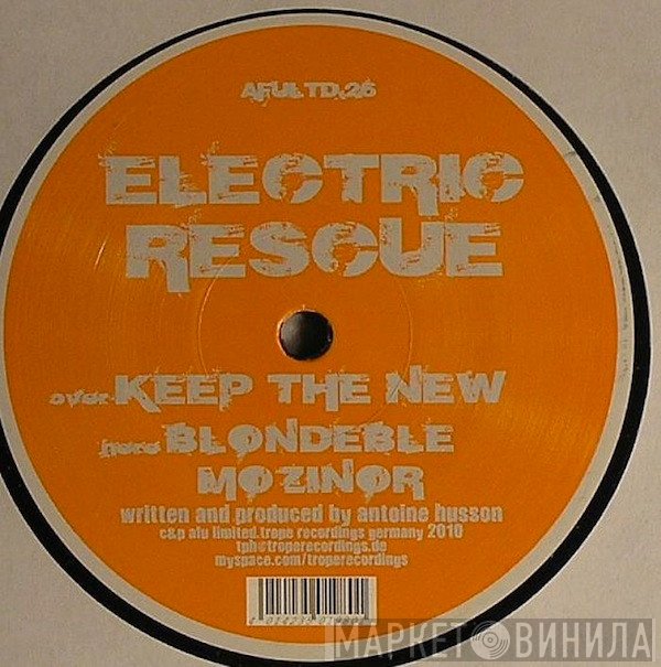 Electric Rescue  - Keep The New