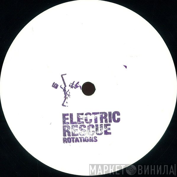 Electric Rescue  - Rotations