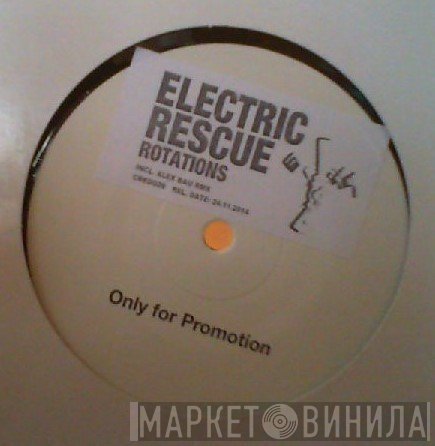 Electric Rescue  - Rotations
