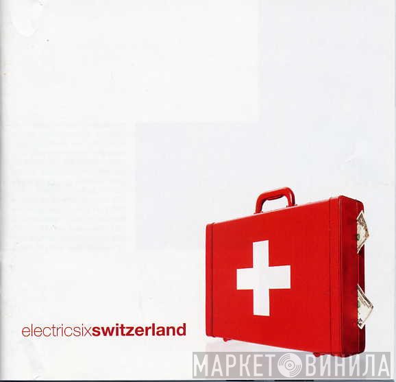 Electric Six  - Switzerland