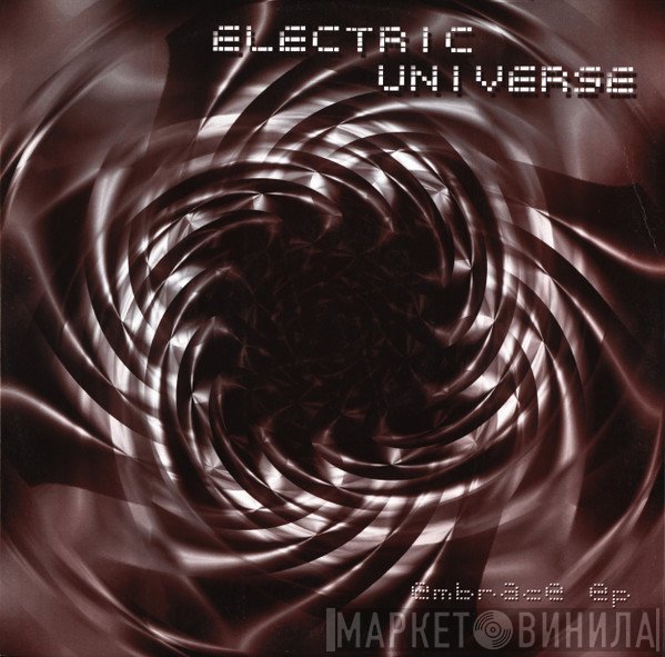 Electric Universe - Embrace EP