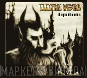 Electric Wizard   - Dopethrone