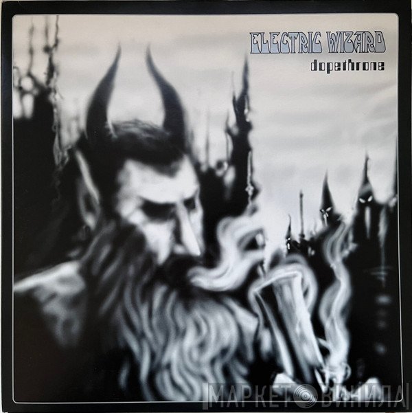 Electric Wizard   - Dopethrone